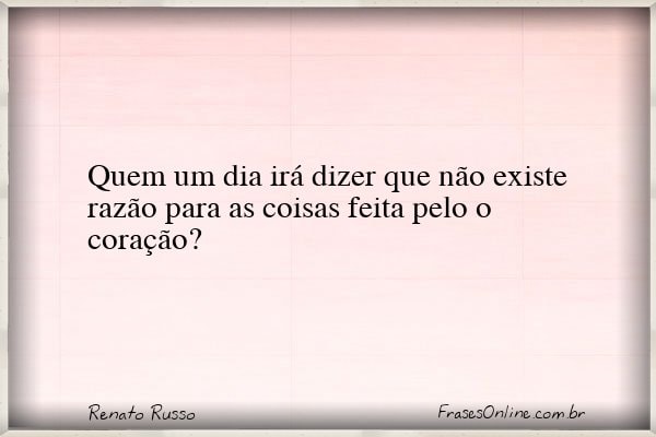 Frase de Renato Russo