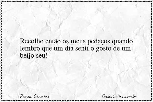 Frase de Rafael Silveira