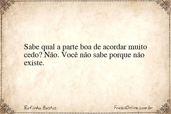 Frase de Rafinha Bastos