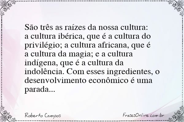 Frase de Roberto Campos