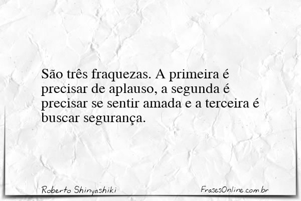 Frase de Roberto Shinyashiki