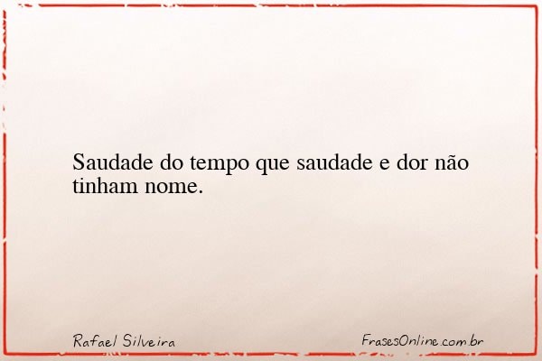 Frase de Rafael Silveira
