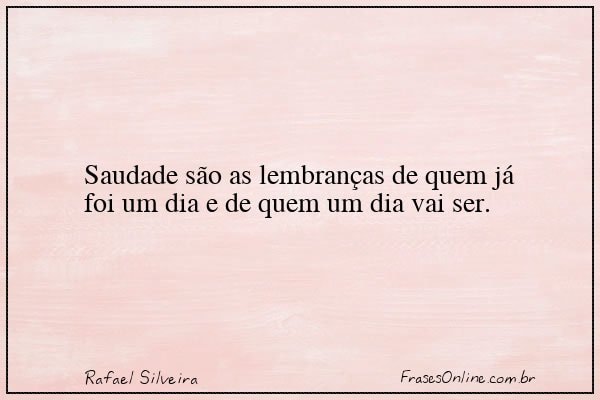 Frase de Rafael Silveira