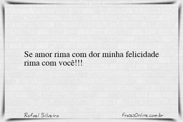Frase de Rafael Silveira