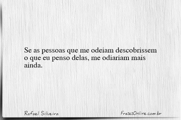 Frase de Rafael Silveira