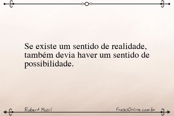 Frase de Robert Musil
