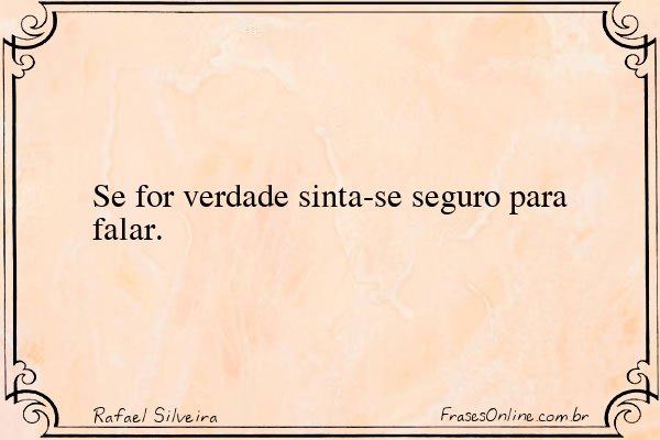 Frase de Rafael Silveira