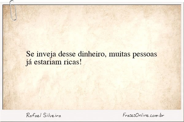 Frase de Rafael Silveira