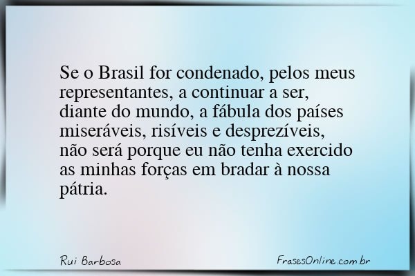 Frase de Rui Barbosa