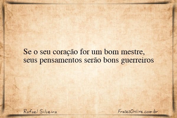 Frase de Rafael Silveira