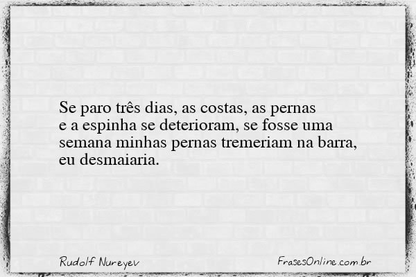 Frase de Rudolf Nureyev