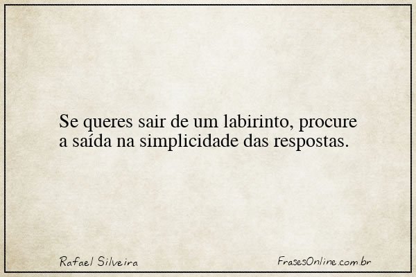 Frase de Rafael Silveira