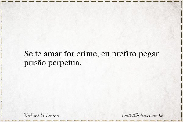 Frase de Rafael Silveira