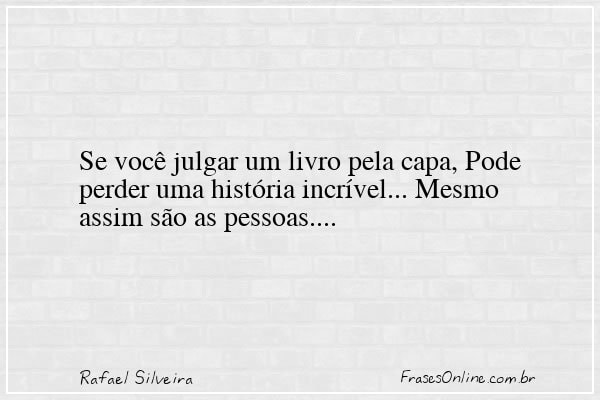 Frase de Rafael Silveira