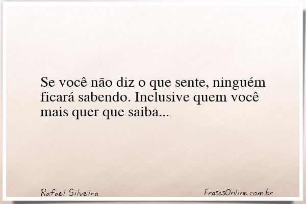 Frase de Rafael Silveira