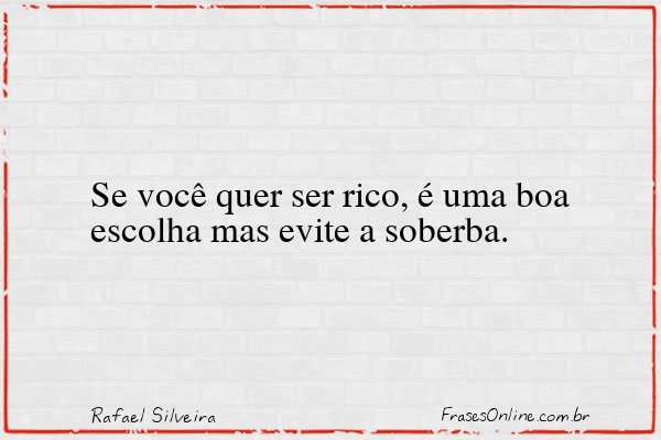 Frase de Rafael Silveira