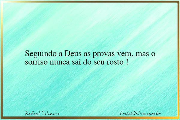 Frase de Rafael Silveira