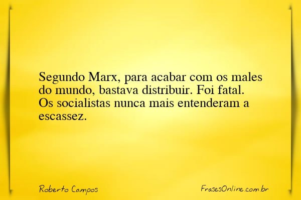 Frase de Roberto Campos