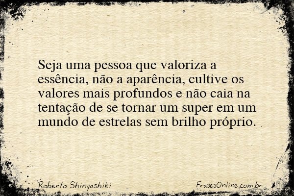 Frase de Roberto Shinyashiki