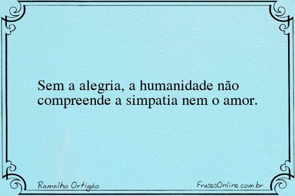 Frase de Ramalho Ortigão