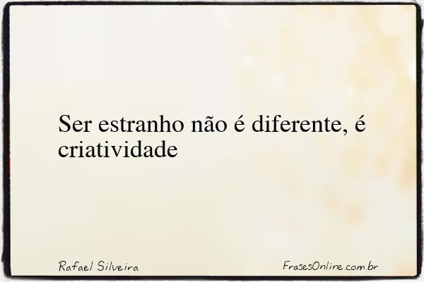 Frase de Rafael Silveira