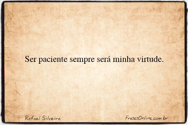 Frase de Rafael Silveira