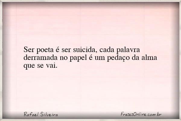 Frase de Rafael Silveira