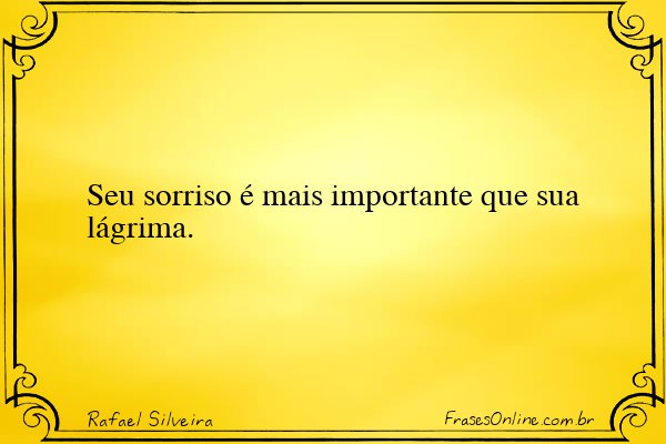 Frase de Rafael Silveira