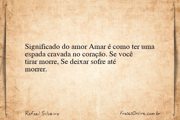 Frase de Rafael Silveira