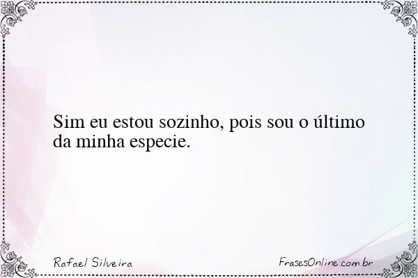 Frase de Rafael Silveira