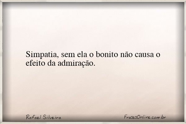 Frase de Rafael Silveira