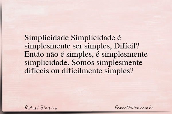 Frase de Rafael Silveira