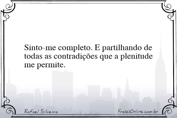 Frase de Rafael Silveira