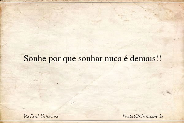 Frase de Rafael Silveira