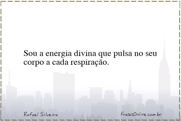 Frase de Rafael Silveira