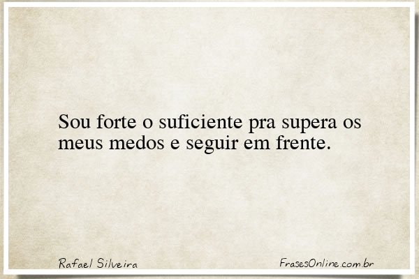 Frase de Rafael Silveira