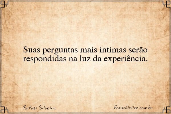 Frase de Rafael Silveira