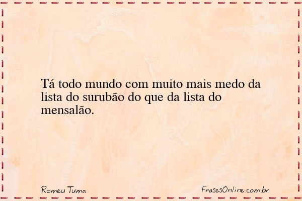 Frase de Romeu Tuma