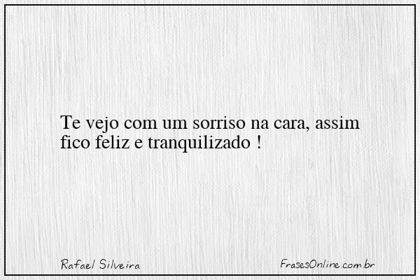 Frase de Rafael Silveira