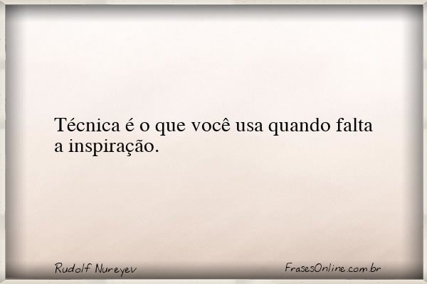 Frase de Rudolf Nureyev