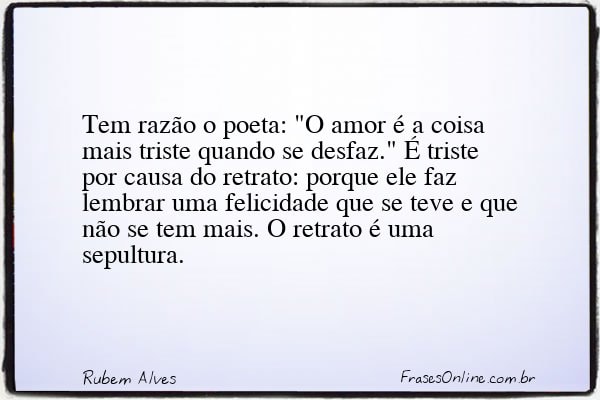 Frase de Rubem Alves