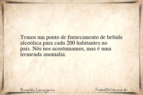Frase de Ronaldo Laranjeira