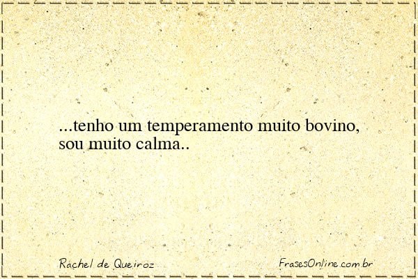 Frase de Rachel de Queiroz