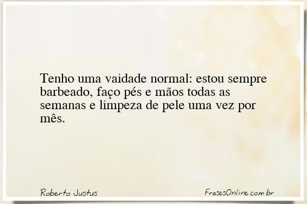 Frase de Roberto Justus