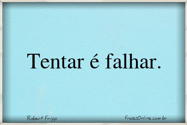 Frase de Robert Fripp