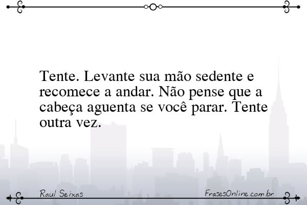 Frase de Raul Seixas