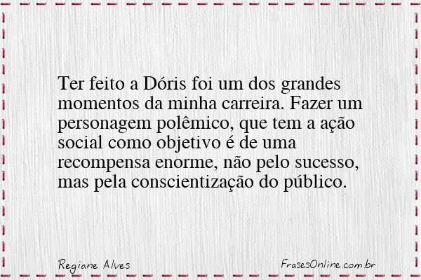Frase de Regiane Alves