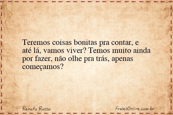 Frase de Renato Russo