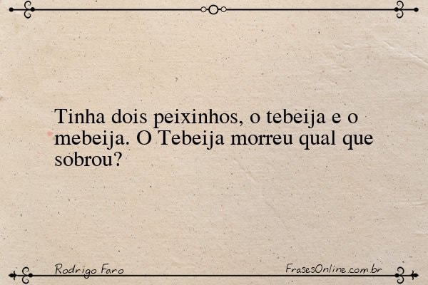Frase de Rodrigo Faro