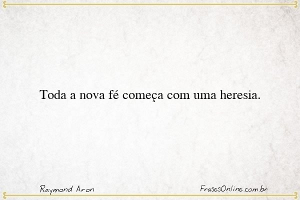 Frase de Raymond Aron